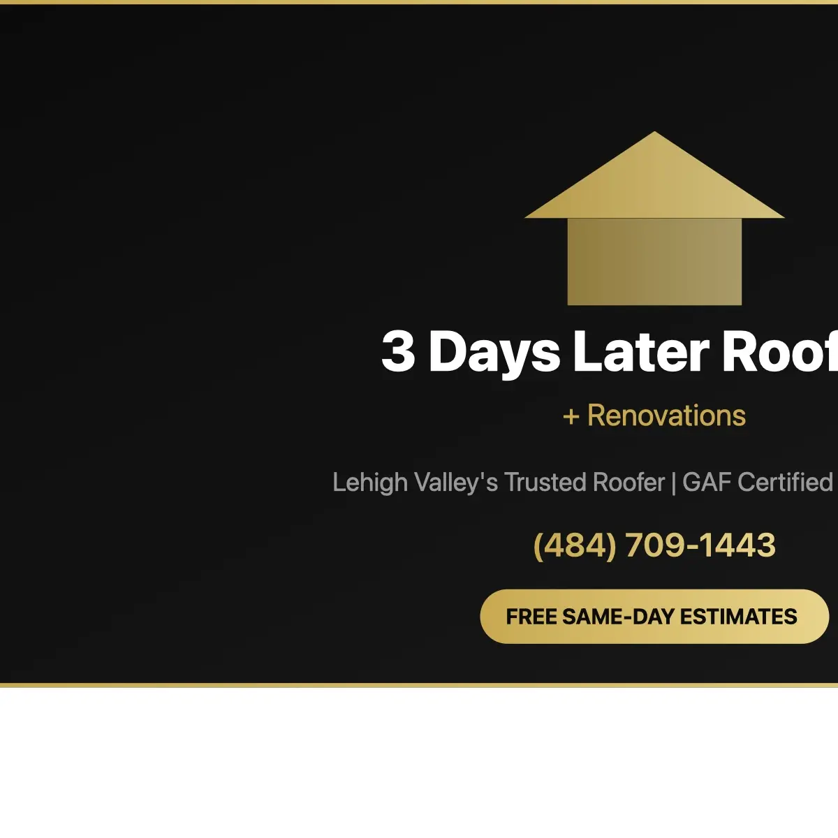 3 Days Later Roofing + Renovations
